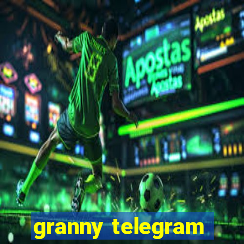 granny telegram