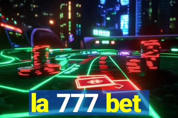 la 777 bet