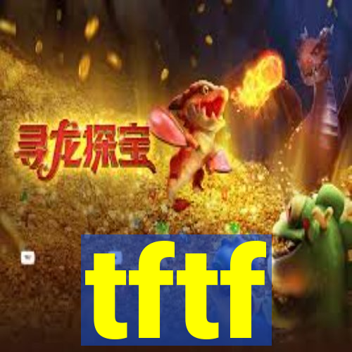 tftf
