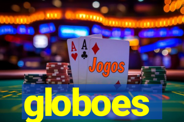 globoes