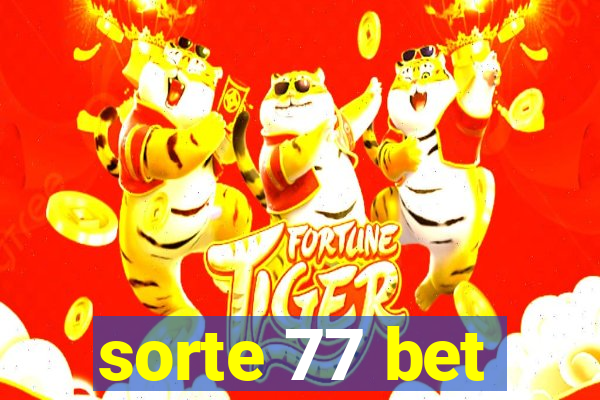 sorte 77 bet