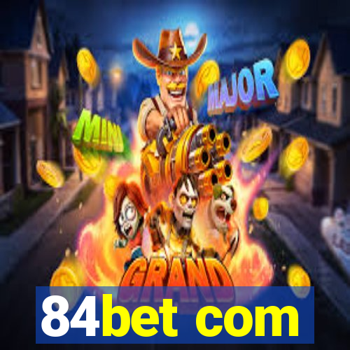 84bet com