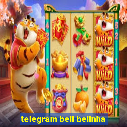 telegram beli belinha