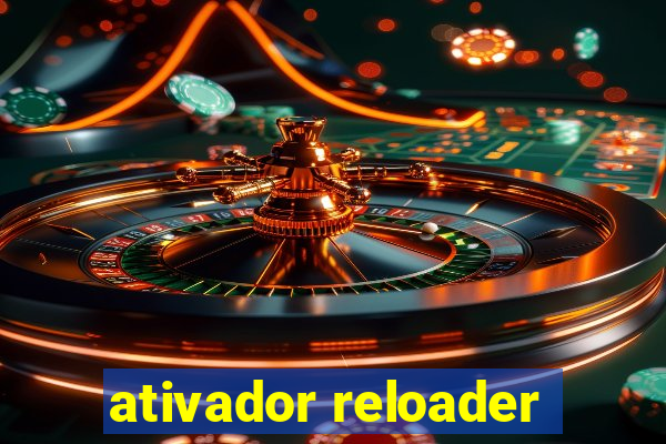 ativador reloader