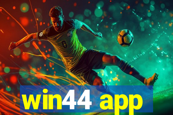 win44 app