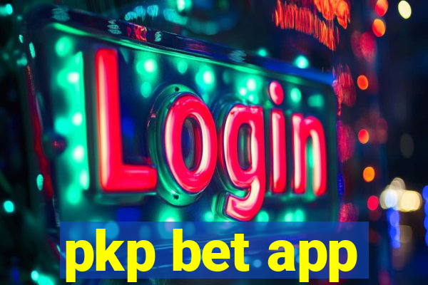 pkp bet app