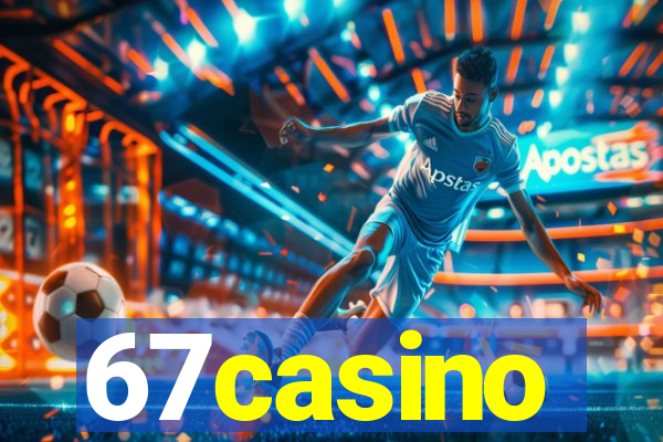 67casino