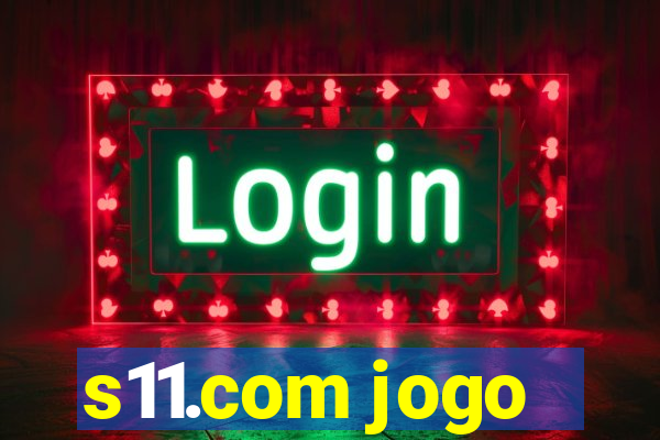 s11.com jogo