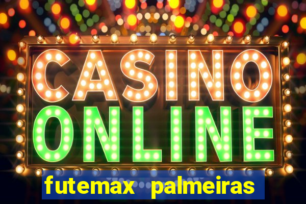 futemax palmeiras ao vivo