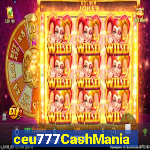 ceu777CashMania