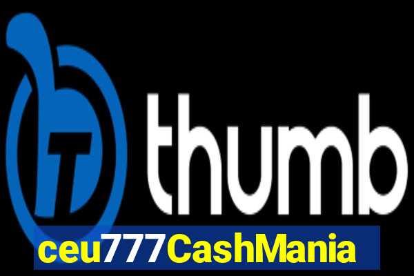 ceu777CashMania