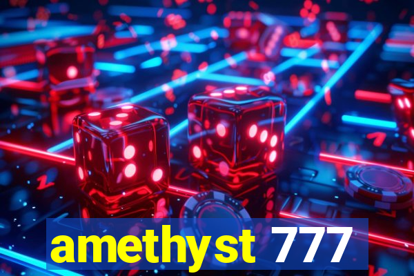 amethyst 777