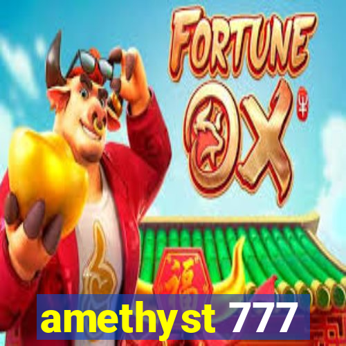 amethyst 777