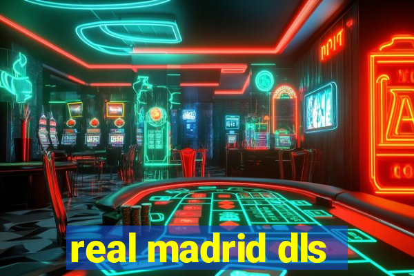 real madrid dls