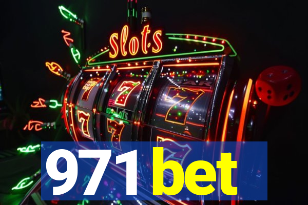 971 bet