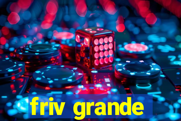 friv grande