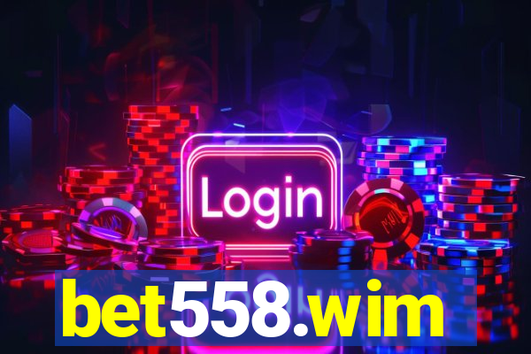 bet558.wim