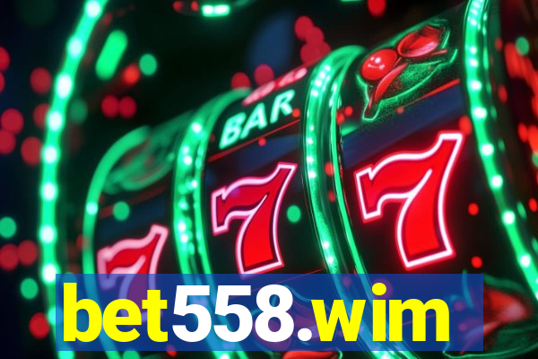 bet558.wim