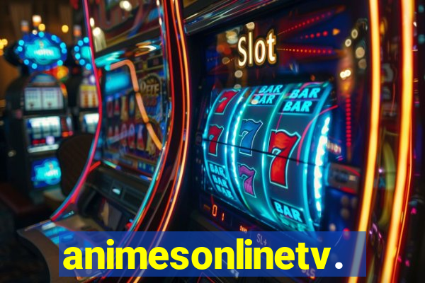 animesonlinetv.net