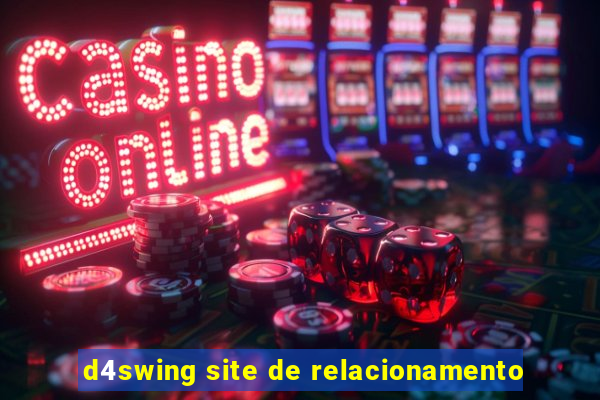 d4swing site de relacionamento