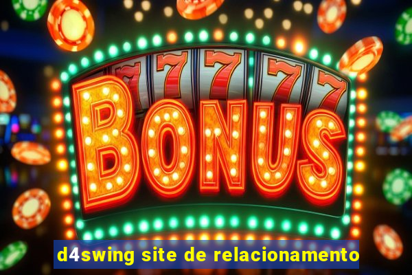 d4swing site de relacionamento