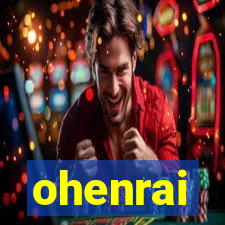 ohenrai