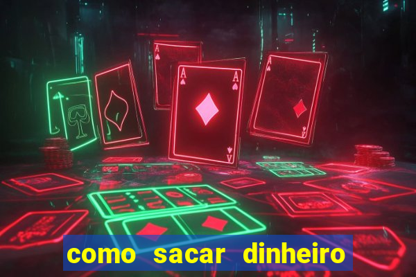 como sacar dinheiro no slots 777