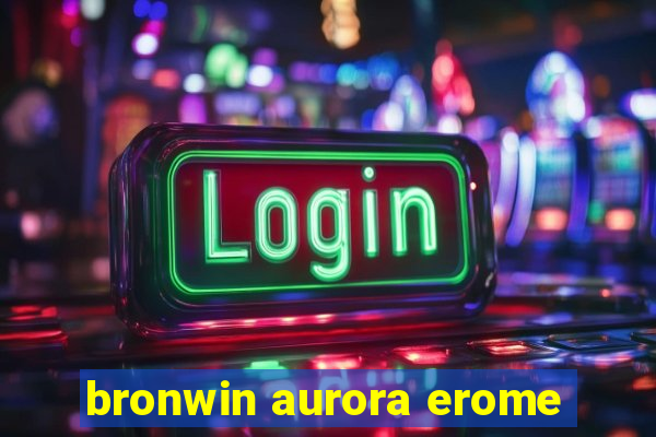bronwin aurora erome