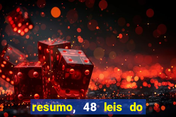 resumo, 48 leis do poder pdf