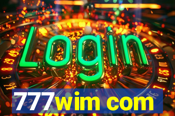 777wim com