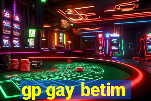 gp gay betim