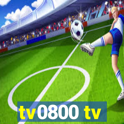 tv0800 tv