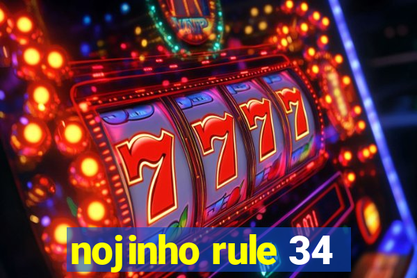 nojinho rule 34