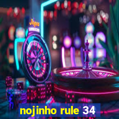 nojinho rule 34