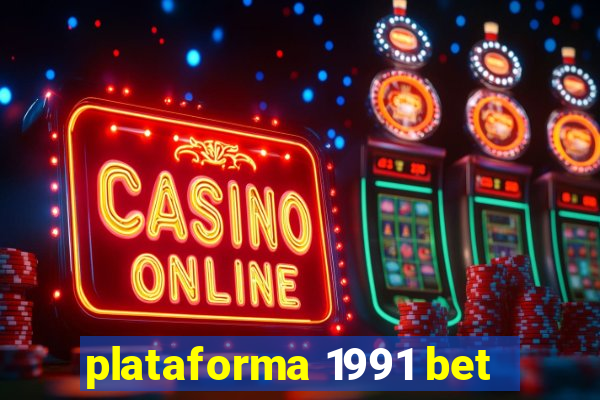 plataforma 1991 bet