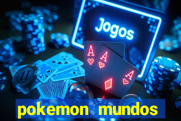 pokemon mundos elementais apk