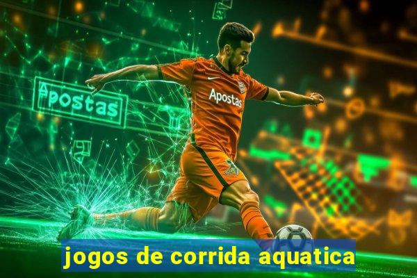 jogos de corrida aquatica