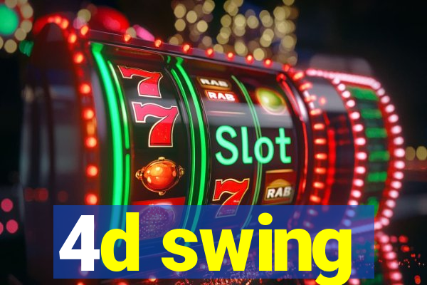 4d swing