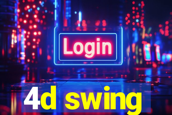 4d swing