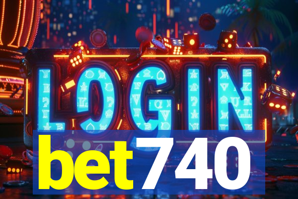 bet740