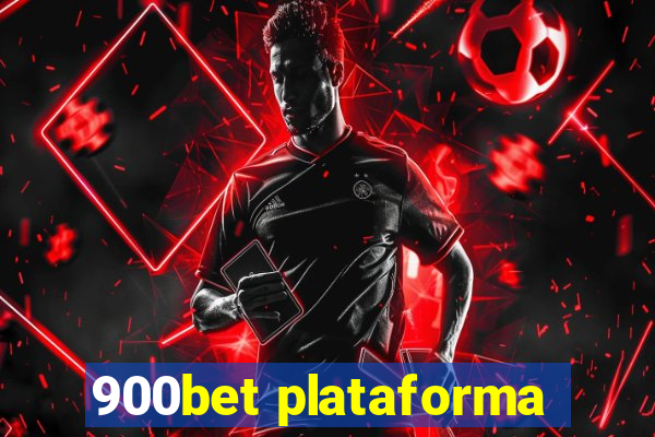 900bet plataforma