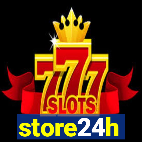 store24h