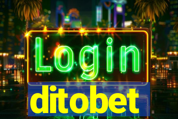ditobet