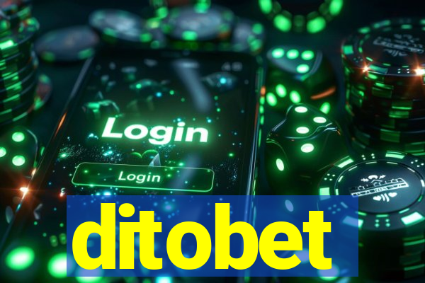 ditobet