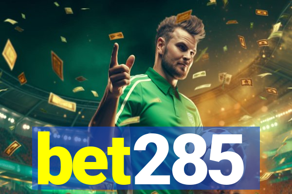 bet285
