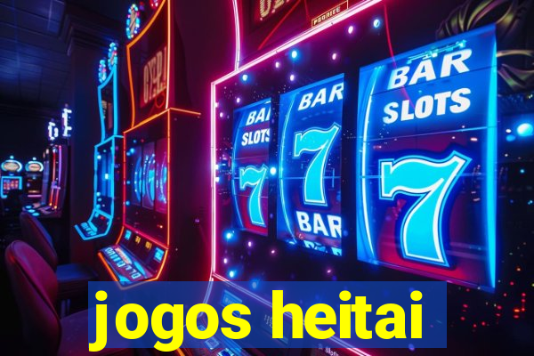 jogos heitai