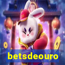 betsdeouro