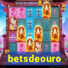 betsdeouro