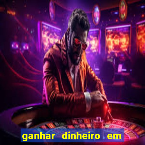ganhar dinheiro em dolar jogando