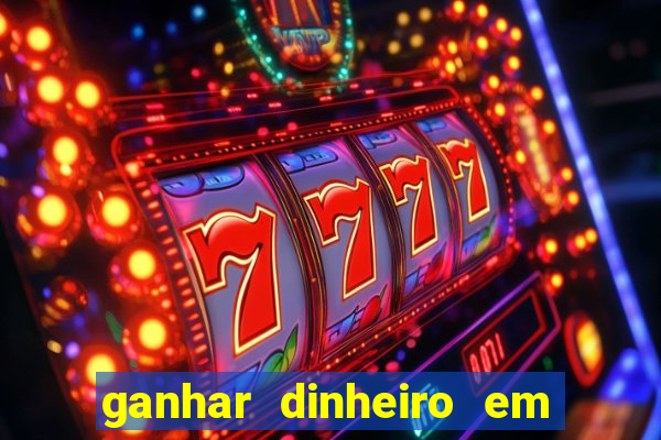 ganhar dinheiro em dolar jogando